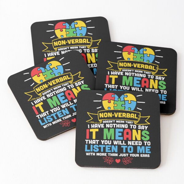 Item preview, Non-Verbal doesn’t mean that I have nothing to say Heart Autism Month designed and sold by ecomdesign.
