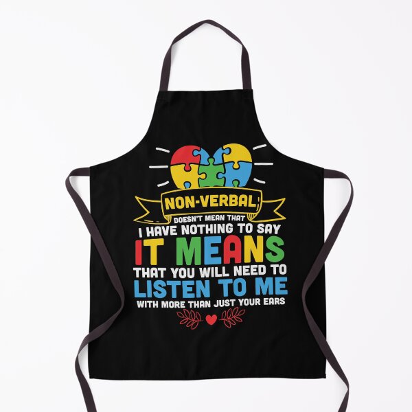 Item preview, Non-Verbal doesn’t mean that I have nothing to say Heart Autism Month designed and sold by ecomdesign.