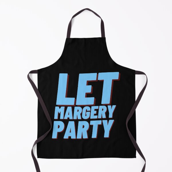 Item preview, Let Margery Party , Margery Party Lover , Funny Margery Party designed and sold by Every Pet Shirts.