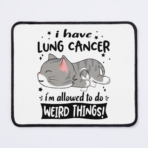 Item preview, Lung Cancer Awareness, I Have Lung Cancer i'm Allowed to do Weird Things! designed and sold by Tammyilaria.