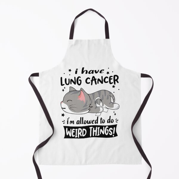 Item preview, Lung Cancer Awareness, I Have Lung Cancer i'm Allowed to do Weird Things! designed and sold by Tammyilaria.