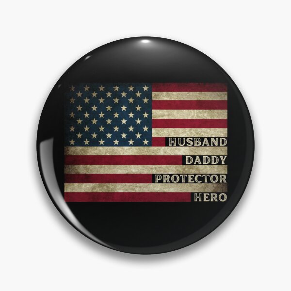 Item preview, AMERICAN FLAG HUSBAND DADDY PROTECTOR HERO designed and sold by appareltolove.