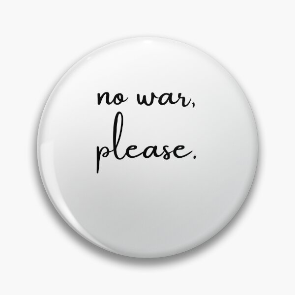 Item preview, no war please designed and sold by travelnerd.