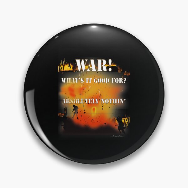Item preview, War!  What is it good for X 300 designed and sold by Military Insignia Products.
