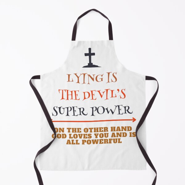 Item preview, Lying is the Devil's Super Power but God is All Powerful Halloween designed and sold by Janet Atkinson.