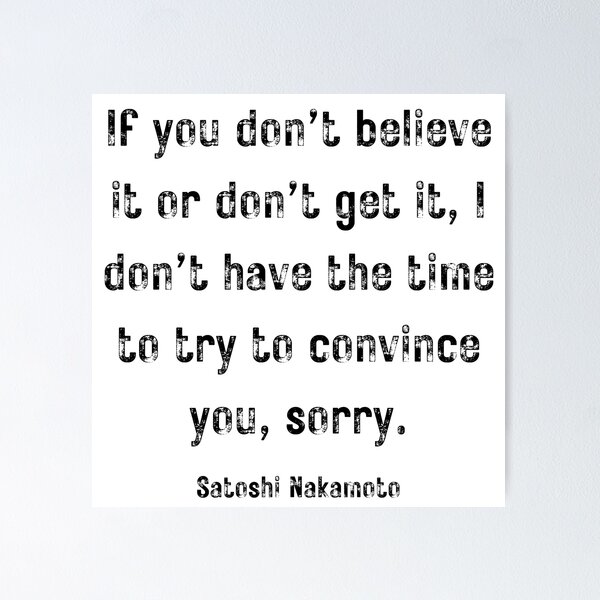 Item preview, SATOSHI NAKAMOTO BITCOIN QUOTE designed and sold by PHILOSOPHY-SWAG.