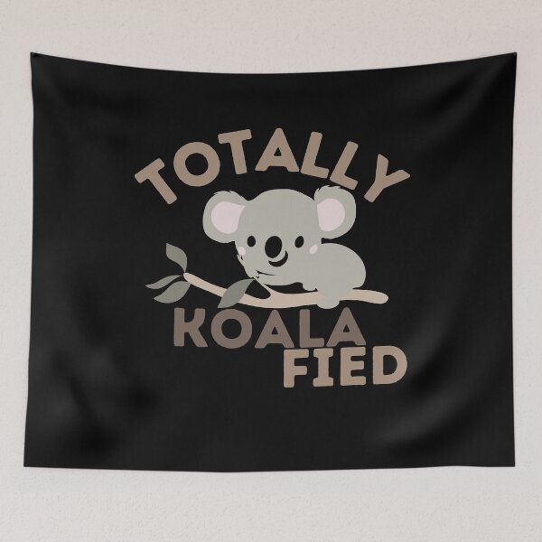 Item preview, totally koala fied t-shirt designed and sold by Magicalair.