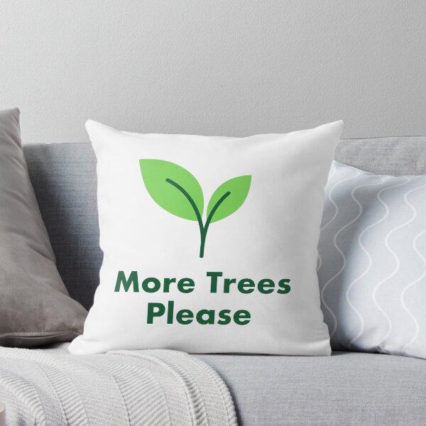 Item preview, More Trees Please designed and sold by Inspirationmotivation.