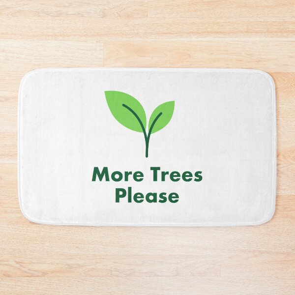 Item preview, More Trees Please designed and sold by Inspirationmotivation.
