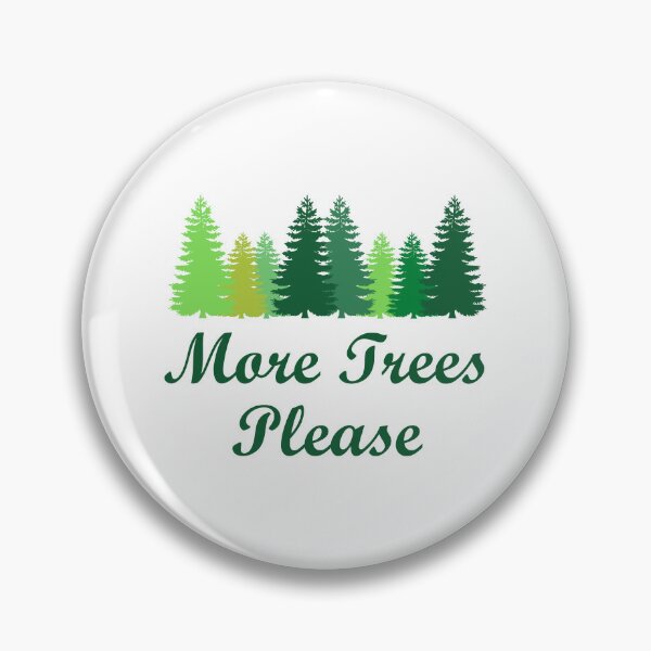 Item preview, More Trees Please - Earth Day designed and sold by Inspirationmotivation.