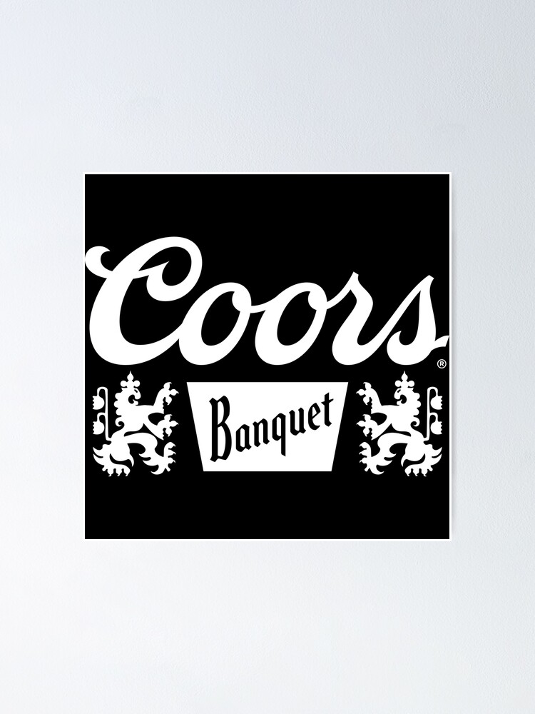 "Coors Banquet" Poster for Sale by Simmalaiv Redbubble