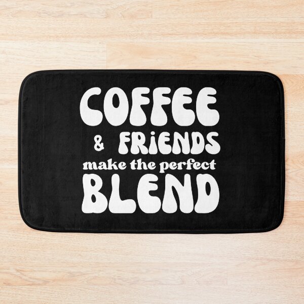 Item preview, Coffee and friends make the perfect blend - typography design designed and sold by Rsagur12.