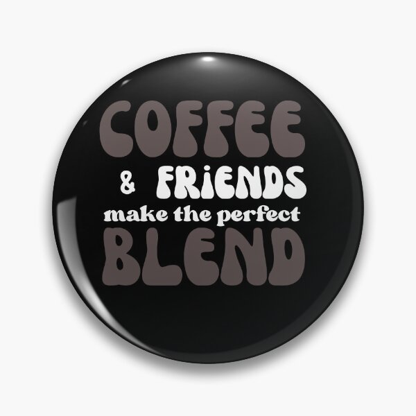 Item preview, Coffee and friends make the perfect blend - typography design designed and sold by Rsagur12.