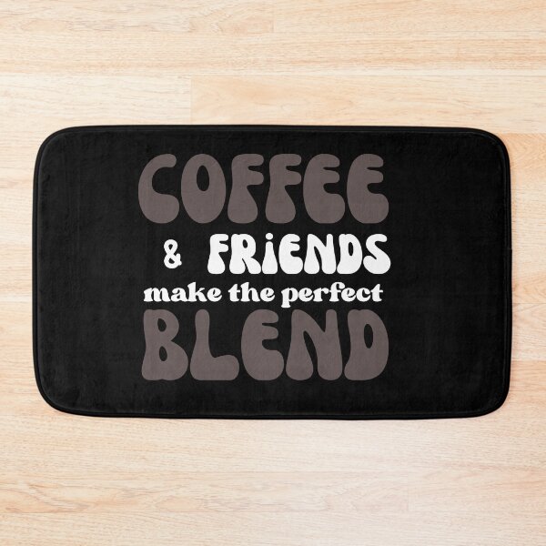 Item preview, Coffee and friends make the perfect blend - typography design designed and sold by Rsagur12.
