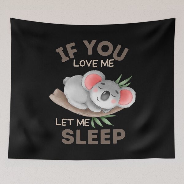 Item preview, if you love me let me sleep koala bear t-shirt designed and sold by Magicalair.