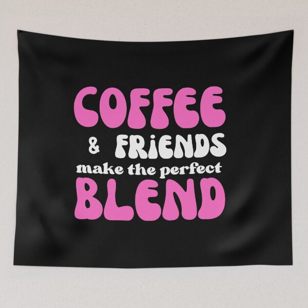 Item preview, Coffee and friends make the perfect blend - typography design designed and sold by Rsagur12.