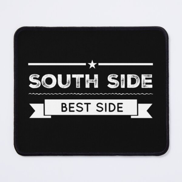 Item preview, South Side Best Side designed and sold by RiseandShineTee.