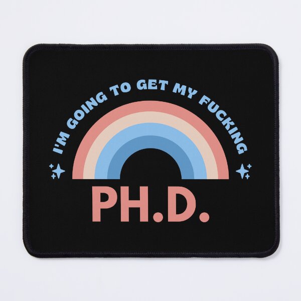 Item preview, Phd Degree Gift - I'm Going To Get My Fucking Ph.D. - Doctorate Degree Gift, Thesis Defense, Dissertation Defense, Graduation, phinished designed and sold by jadedscientist.
