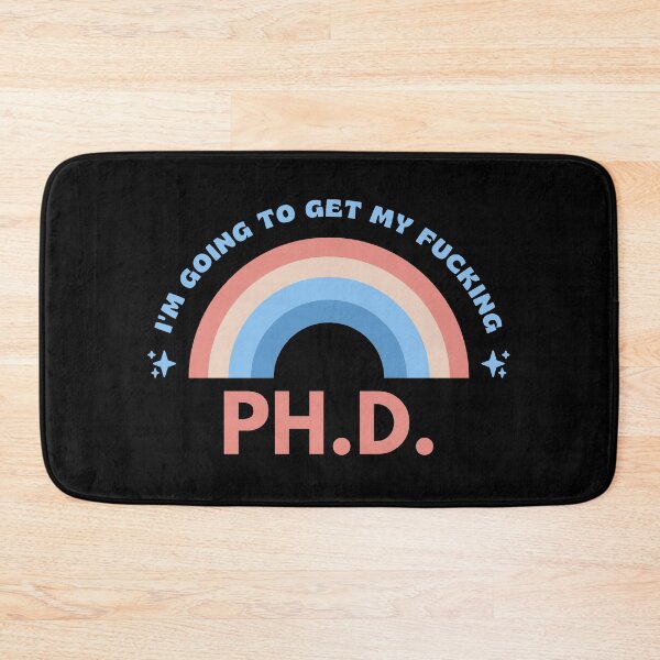 Item preview, Phd Degree Gift - I'm Going To Get My Fucking Ph.D. - Doctorate Degree Gift, Thesis Defense, Dissertation Defense, Graduation, phinished designed and sold by jadedscientist.