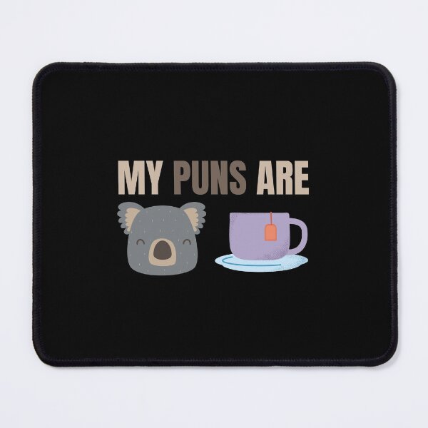 Item preview, my puns are koala and tea funny t-shirt designed and sold by Magicalair.
