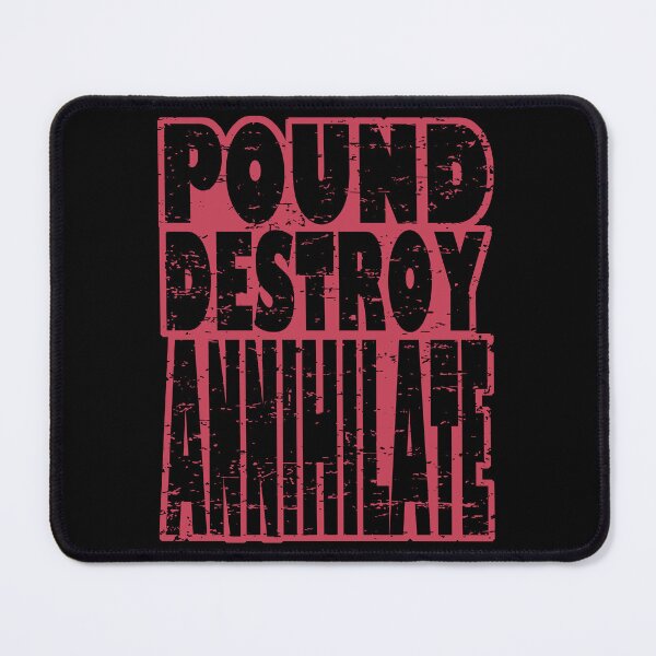 Item preview, Pound Destroy Annihilate Bodybuilding, Motivational, Inspirational, Typography, Aesthetic Text, Minimalistic designed and sold by DULCE76.