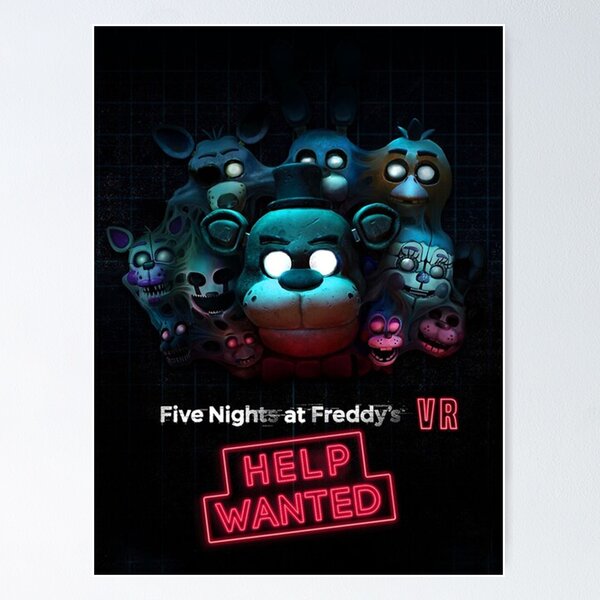 FNaF VR Help Wanted fanmade poster : r/fivenightsatfreddys
