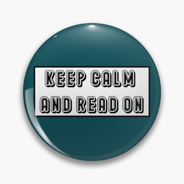 Item preview, keep calm and read on                              designed and sold by BlueOceanT.