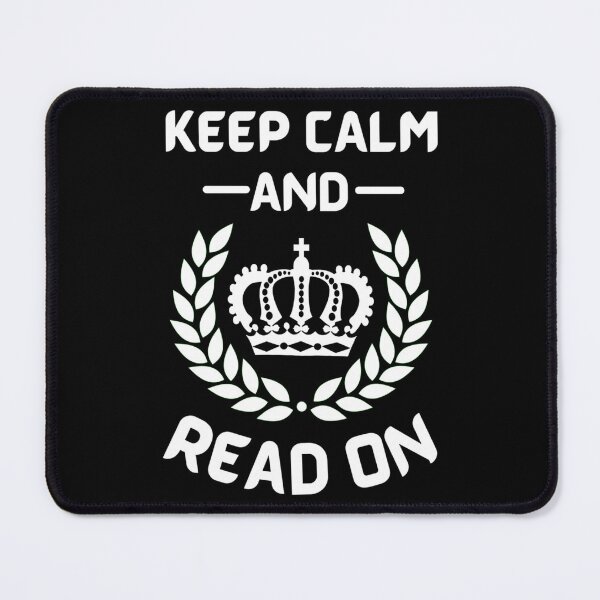 Item preview, Keep Calm And Read On                         designed and sold by BlueOceanT.