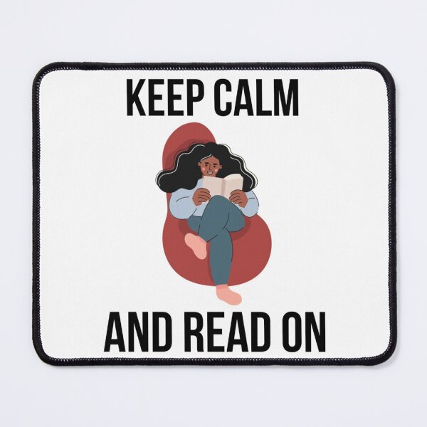 Item preview, Keep Calm And Read On                      designed and sold by BlueOceanT.
