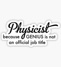 Physicist Sticker