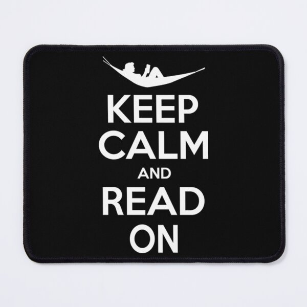 Item preview, Keep Calm And Read On         designed and sold by BlueOceanT.