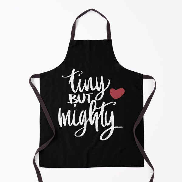 Item preview, TINY BUT MIGHTY T-Shirt designed and sold by DaisyDaiya.