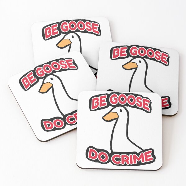 Item preview, Be goose, do crime. designed and sold by RainbowBirb.