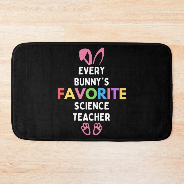 Item preview, Easter Teacher - Every Bunny's Favorite Science Teacher - Favorite Teacher designed and sold by jadedscientist.