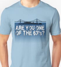 The 63's? Unisex T-Shirt