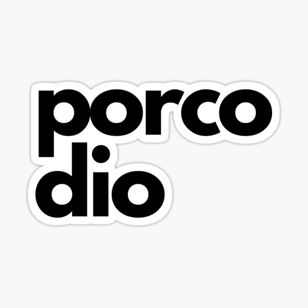 Quote Porco Dio Stickers for Sale