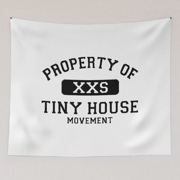 Item preview, Property of Tiny House Movement T-Shirt designed and sold by DaisyDaiya.