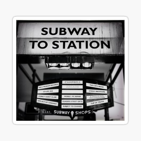 Item preview, Dirty old Subway to Station sign on Flinders Street in the Melbourne central business district  designed and sold by Adam Calaitzis.