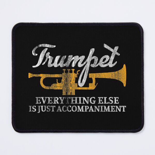 Item preview, Trumpet Everything Else Is Just Accompaniment - Music Trumpet designed and sold by judysophia.