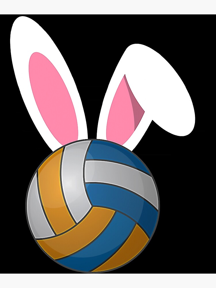 "Volleyball Easter Bunny Rabbit Ears Egg Decorating 2022" Poster by