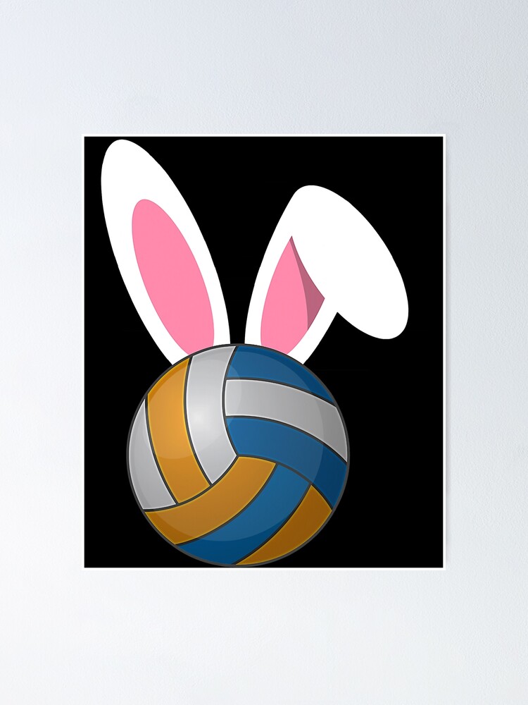"Volleyball Easter Bunny Rabbit Ears Egg Decorating 2022" Poster by