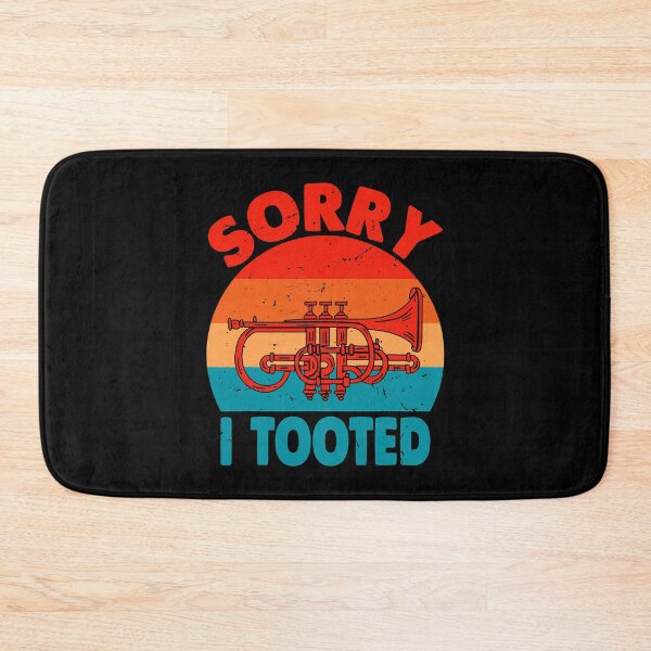 Item preview, Sorry I Tooted Funny Musician Trumpet Player Marching Band designed and sold by judysophia.