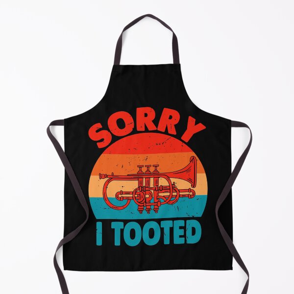 Item preview, Sorry I Tooted Funny Musician Trumpet Player Marching Band designed and sold by judysophia.