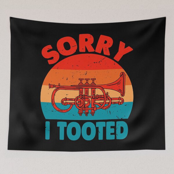 Item preview, Sorry I Tooted Funny Musician Trumpet Player Marching Band designed and sold by judysophia.