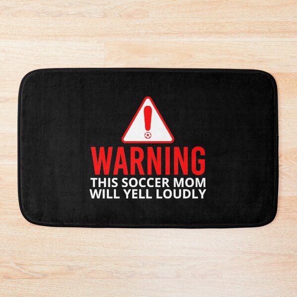 Item preview, Soccer Warning This Soccer Mom Will Yell Loudly Sticker designed and sold by lewisnash6.