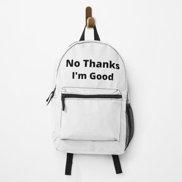 Item preview, No Thanks I'm Good designed and sold by 6 Ex Boyfriends.