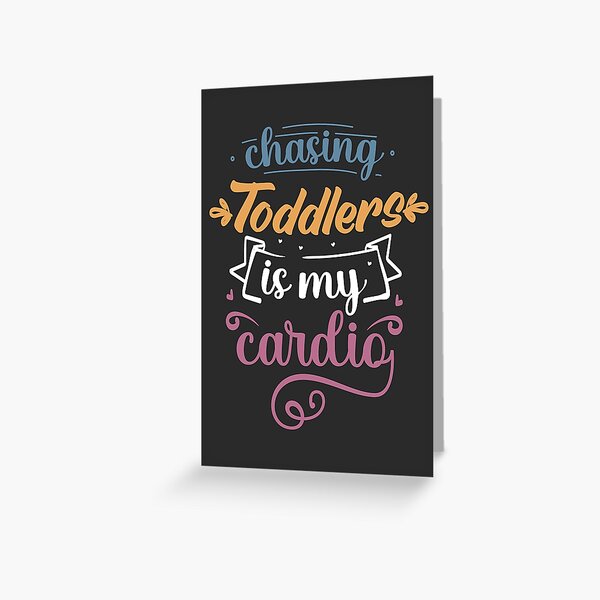 Item preview, Mother's Day Chasing Toddlers Is My Cardio Funny designed and sold by CoolSkin.