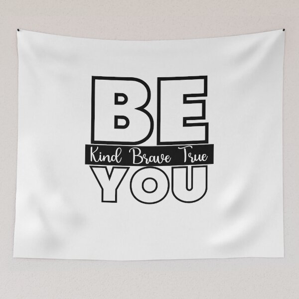 Item preview, Be Kind Be Brave Be True Be You designed and sold by Wheeler-Styl3.