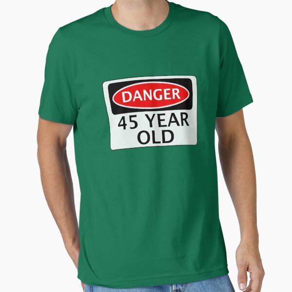 Item preview, DANGER 45 YEAR OLD, FAKE FUNNY BIRTHDAY SAFETY SIGN designed and sold by DangerSigns.