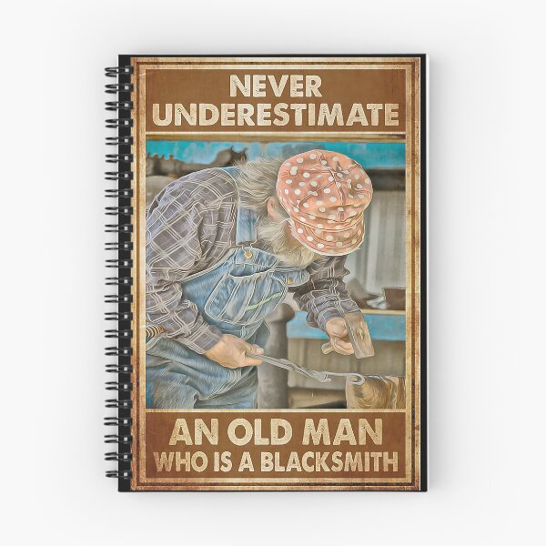 Item preview, Blacksmith Never Underestimate An Old Man designed and sold by Menei1988.